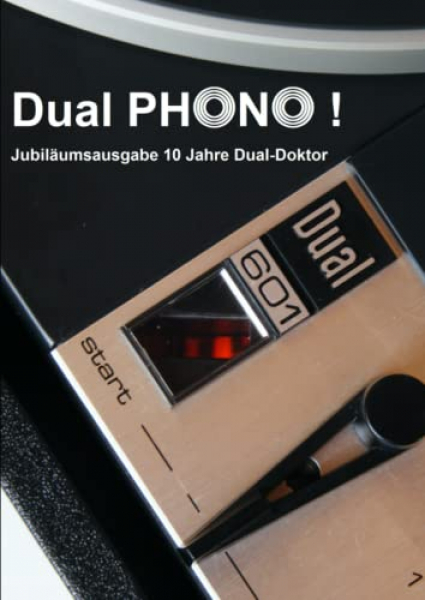 Dual Phono Jubiläumsausgabe: 10 Jahre Dual-Doktor Gebundene Hardcover-Ausgabe – 1/2022